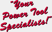 Tool Doctor tagline..."Your Power Tool Specialist.